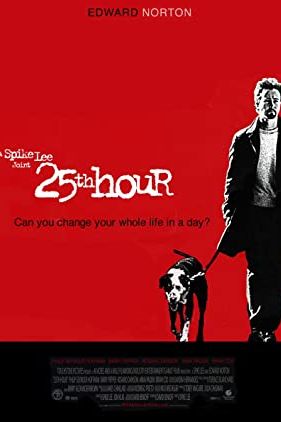 25th Hour 2002