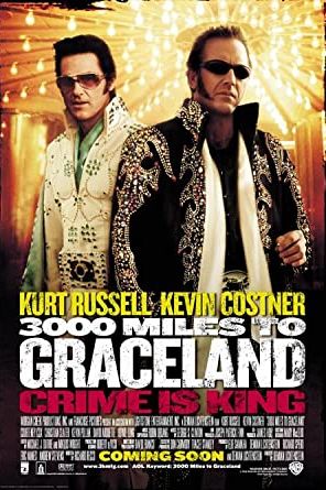 3000 Miles to Graceland 2001