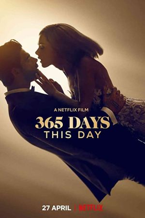 365 Days: This Day 2022 movie poster - watch and download free