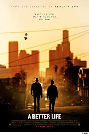 A Better Life 2011