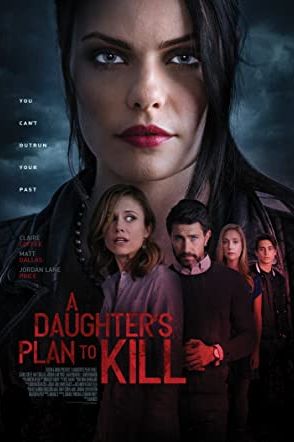 A Daughter’s Plan to Kill 2019