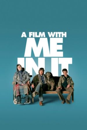 A Film with Me in It 2008