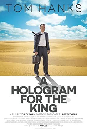 A Hologram for the King 2016 movie poster - watch and download free