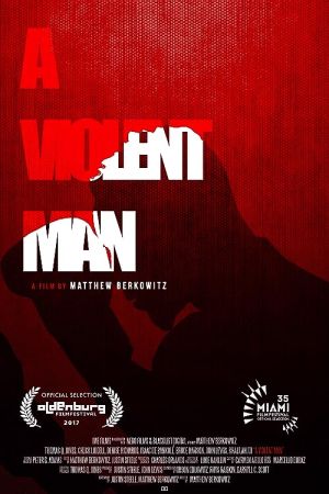 A Violent Man 2017