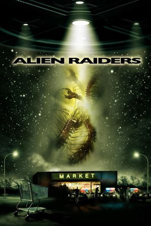 Alien Raiders 2008