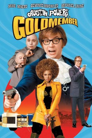 Austin Powers in Goldmember 2002