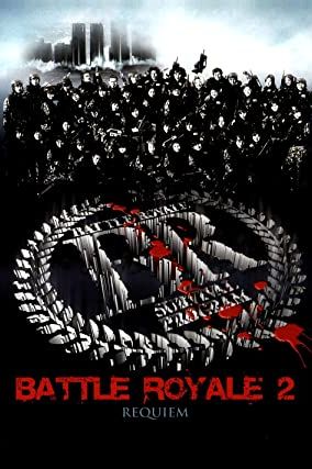 Battle Royale II 2003