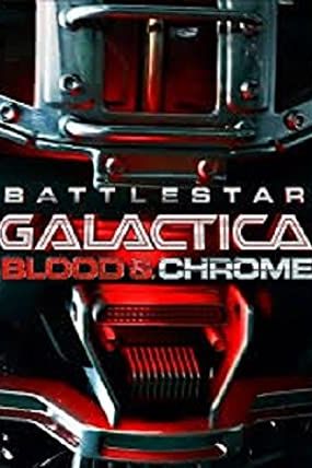 Battlestar Galactica: Blood & Chrome 2012 movie poster - watch and download free