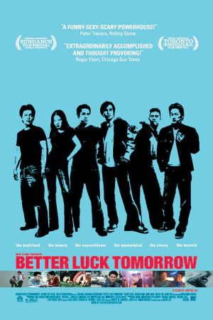 Better Luck Tomorrow 2002