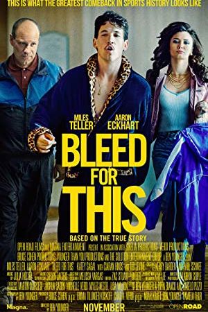 Bleed for This 2016