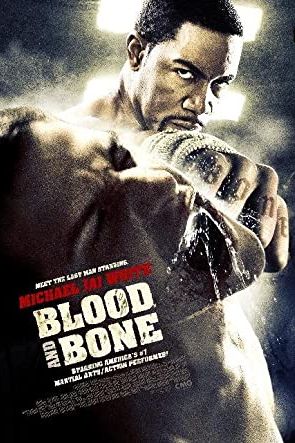 Blood and Bone 2009