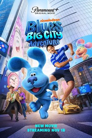 Blue’s Big City Adventure 2022