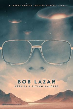 Bob Lazar: Area 51 & Flying Saucers 2018