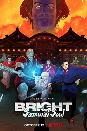 Bright: Samurai Soul 2021