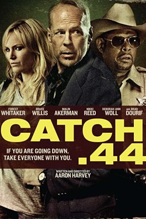 Catch .44 2011