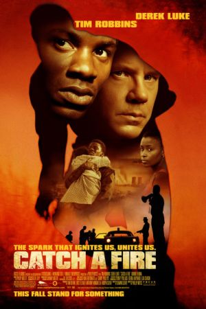 Catch a Fire 2006