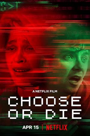 Choose or Die 2022