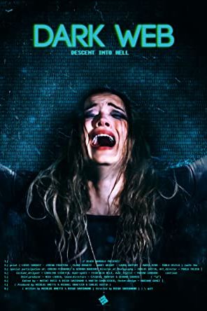 Dark Web: Descent Into Hell 2021