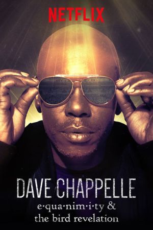 Dave Chappelle: Equanimity 2017