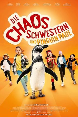 Die Chaosschwestern und Pinguin Paul 2024