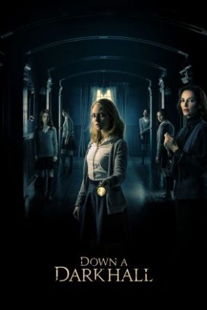 Down a Dark Hall 2018