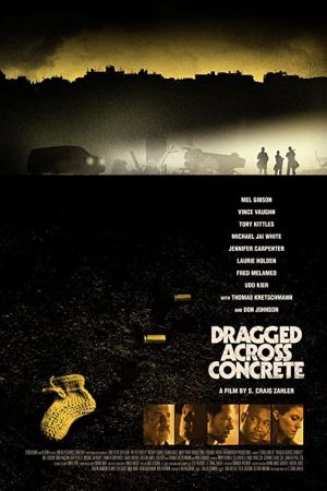 Dragged Across Concrete 2018