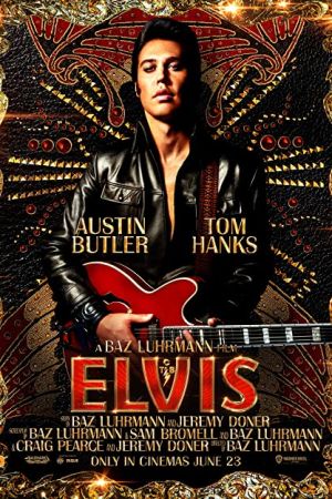 Elvis 2022 movie poster - watch and download free