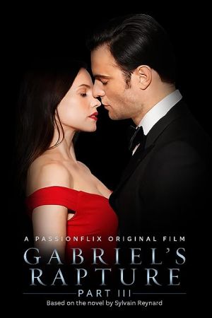 Gabriel’s Rapture: Part Three 2022