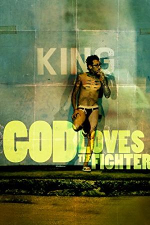 God Loves the Fighter 2013