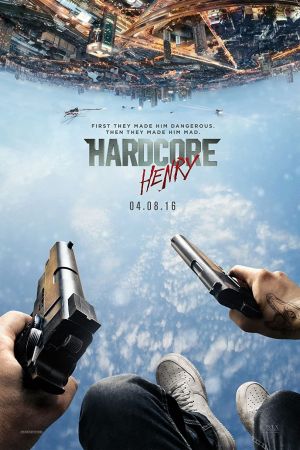 Hardcore Henry 2015
