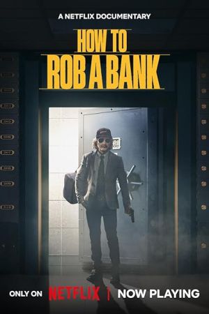 How to Rob a Bank 2024