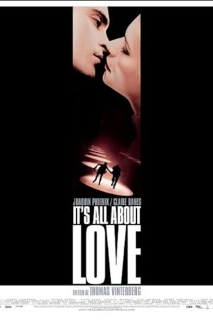 It’s All About Love 2003