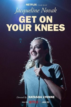 Jacqueline Novak: Get on Your Knees 2024
