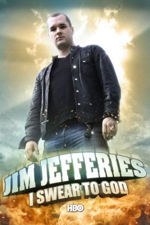 Jim Jefferies: I Swear to God 2009