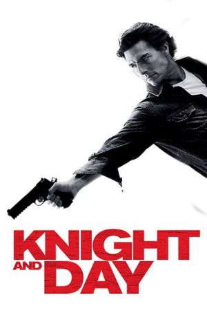 Knight and Day 2010