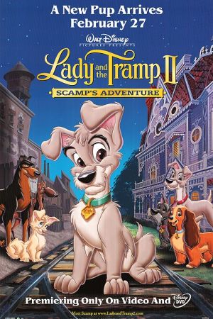 Lady and the Tramp II: Scamp’s Adventure 2001