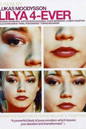 Lilya 4-Ever 2002
