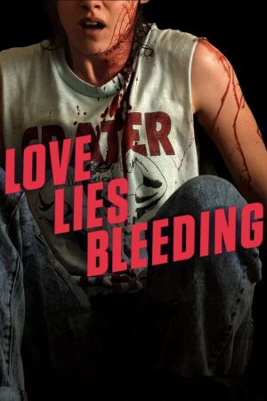 Love Lies Bleeding 2024