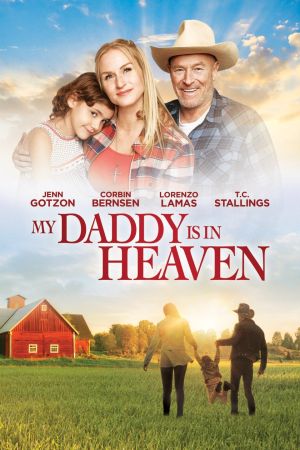 My Daddy’s in Heaven 2017