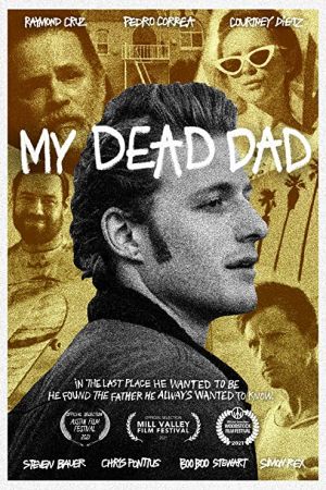 My Dead Dad 2021