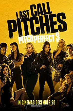 Pitch Perfect 3 2017