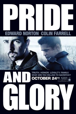 Pride and Glory 2008