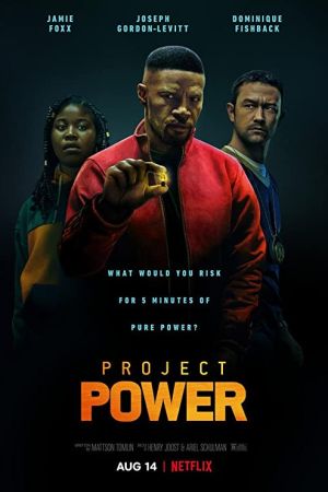 Project Power 2020 movie poster - watch and download free