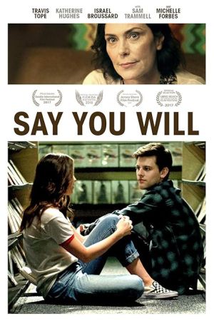 Say You Will 2017