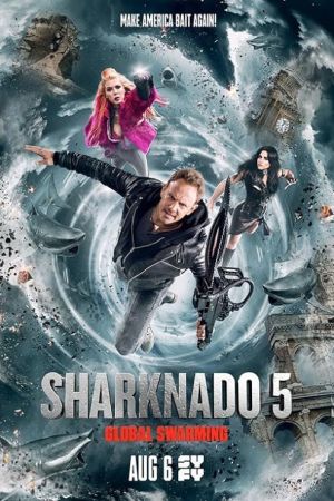 Sharknado 5: Global Swarming 2017