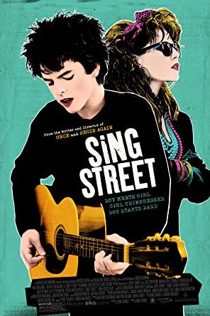 Sing Street 2016 movie poster - watch and download free