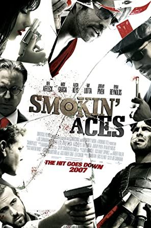 Smokin’ Aces 2006