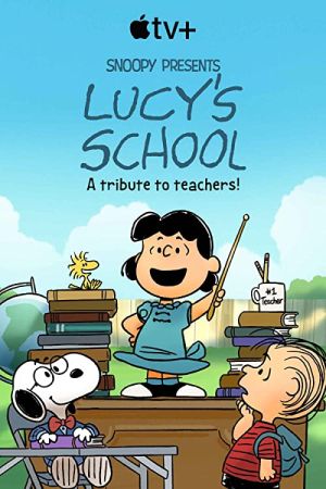 Snoopy Presents: Lucy’s School 2022
