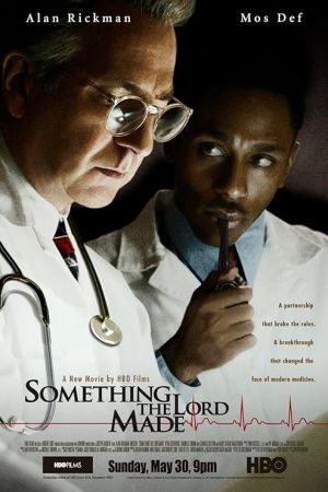 Something the Lord Made 2004