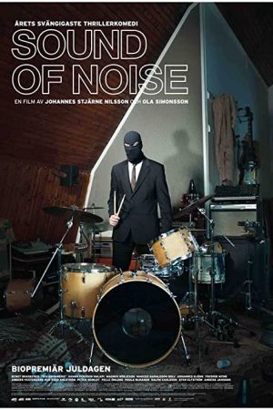 Sound of Noise 2010